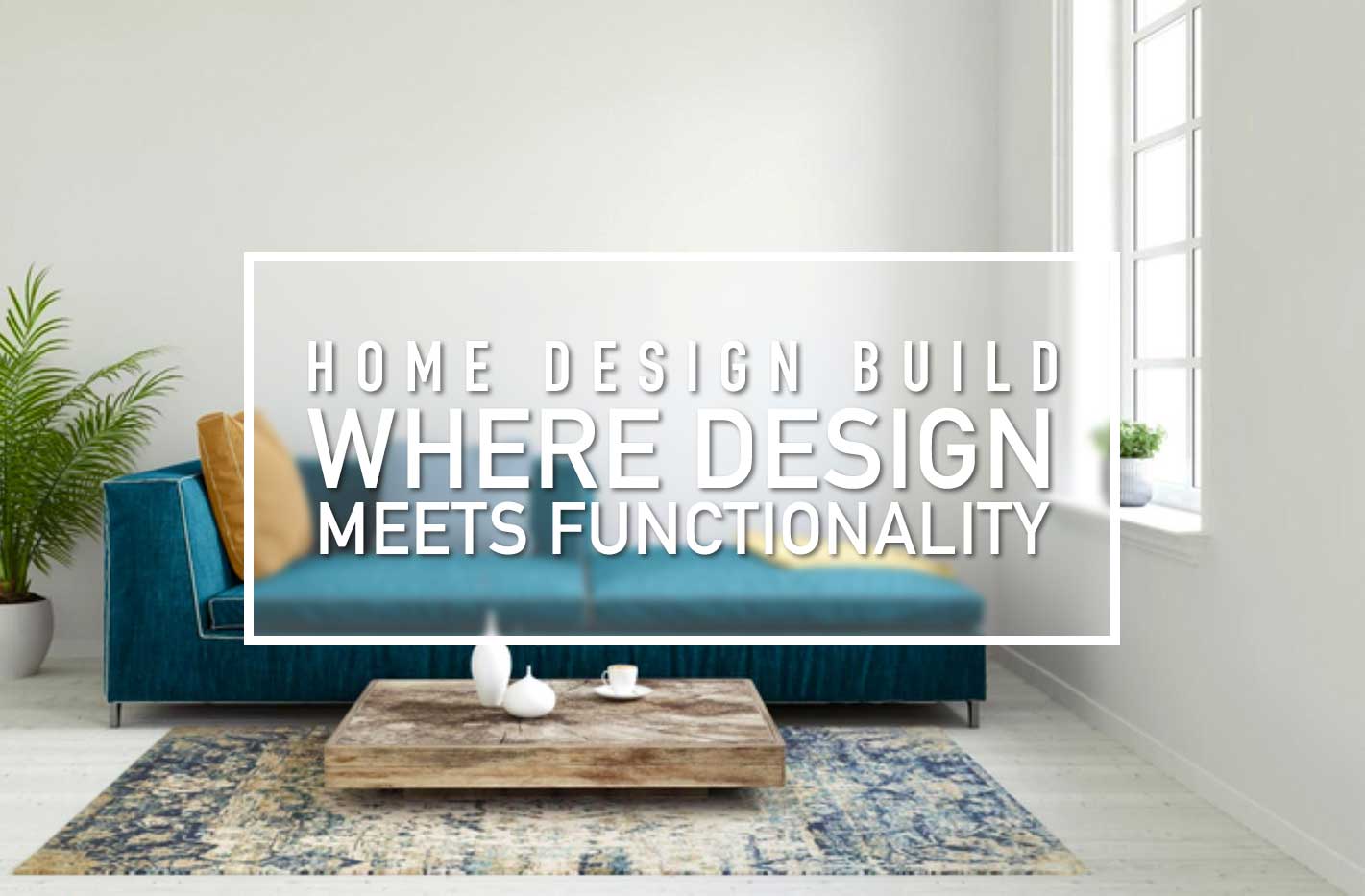 Home Design Build