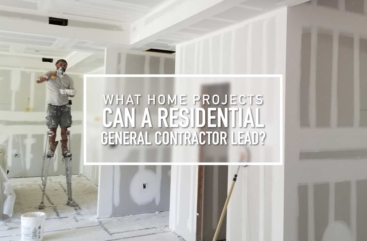 Residential General Contractor