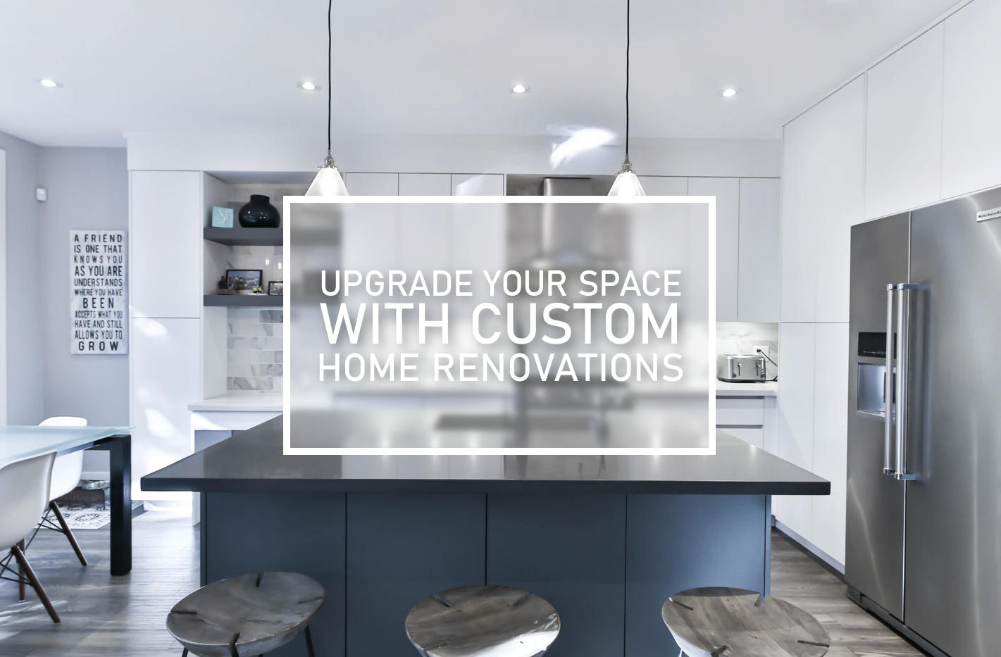 Custom Home Renovations